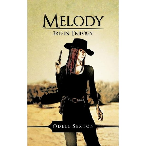 Melody : 3rd in Trilogy