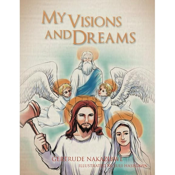 My Visions and Dreams (Paperback)