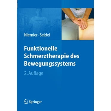 Funktionelle Schmerztherapie Des Bewegungssystems, (Paperback)