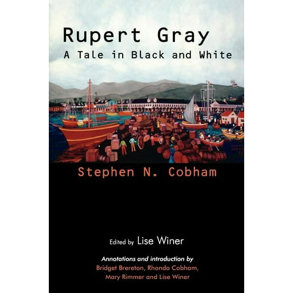 Caribbean Heritage Rupert Gray: A Tale in Black and White, Book 3, (Paperback)