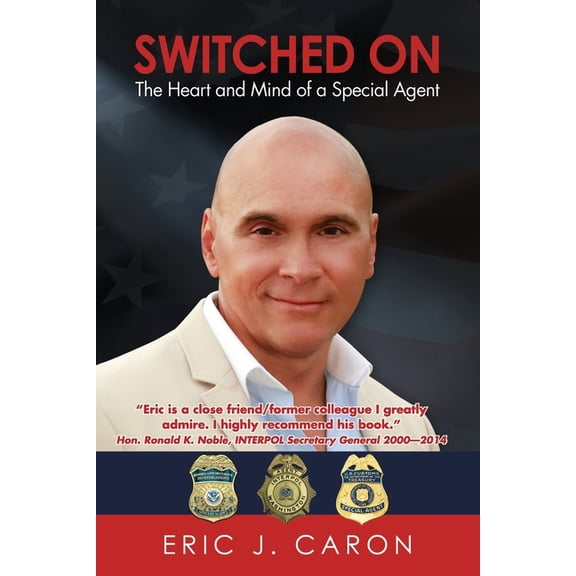 Switched On: The Heart and Mind of a Special Agent, (Paperback)