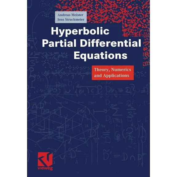 Hyperbolic Partial Differential Equations: Theory, Numerics and Applications, (Paperback)