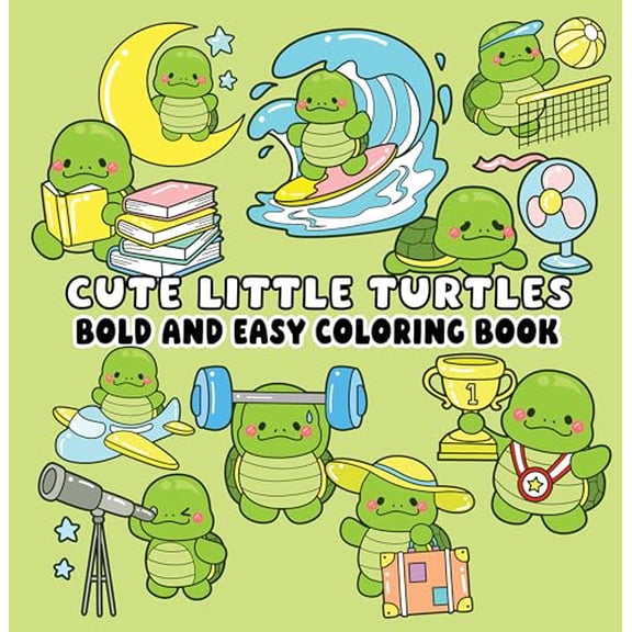 Cute Little Turtles Bold and Easy Coloring Book (Paperback) — Adorable Turtle Designs and Simple Large-Print Pages for Relaxing, Stress-Free Coloring