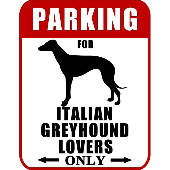 PCSCP Parking for Italian Greyhound Lovers Only (Red Ver.) 9" W x 11.5" H Laminated Dog Sign