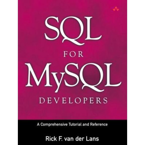 Pre-Owned SQL for MySQL Developers: A Comprehensive Tutorial and Reference: A Comprehensive Tutorial and Reference (Paperback) 0131497359 9780131497351