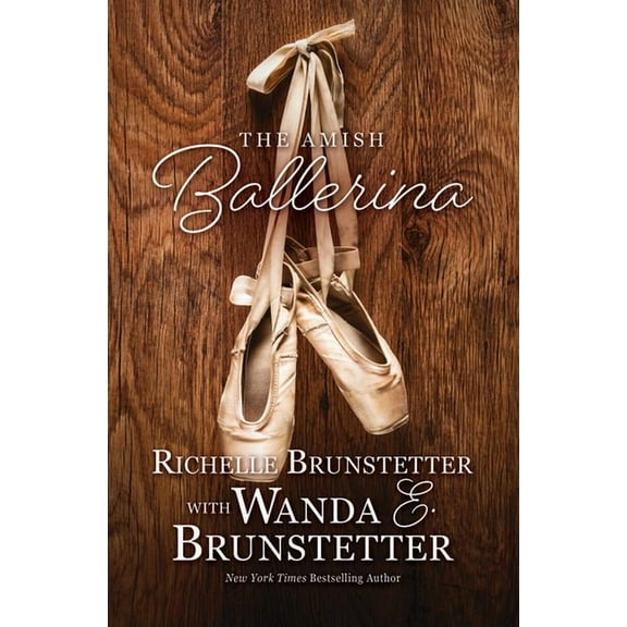 The Amish Ballerina, (Hardcover)
