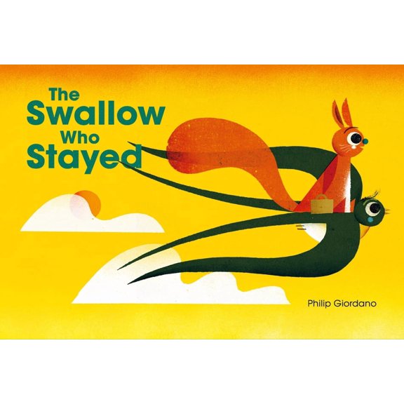 The Swallow Who Stayed, (Hardcover)