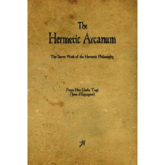 The Hermetic Arcanum (Paperback)
