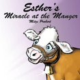 thumbnail image 1 of Esther's Miracle at the Manger, 1 of 2