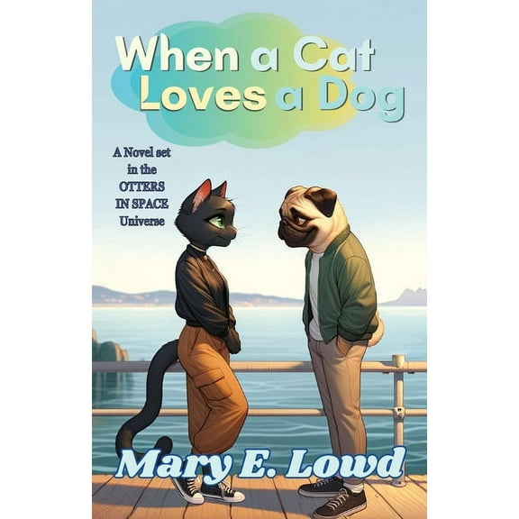 When a Cat Loves a Dog, (Paperback)