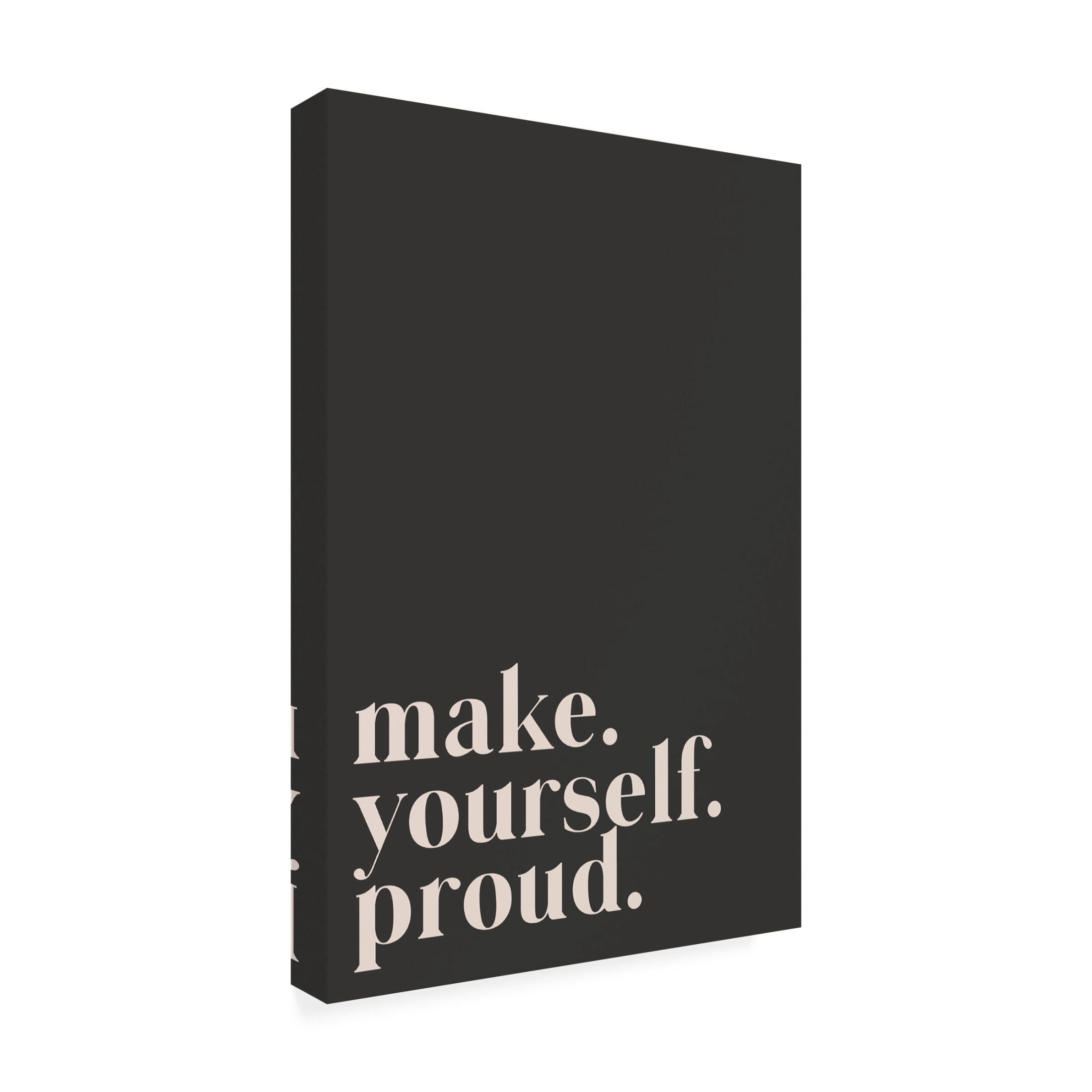 Trademark Fine Art uplusmestudio Make Yourself Proud Canvas Wall Art