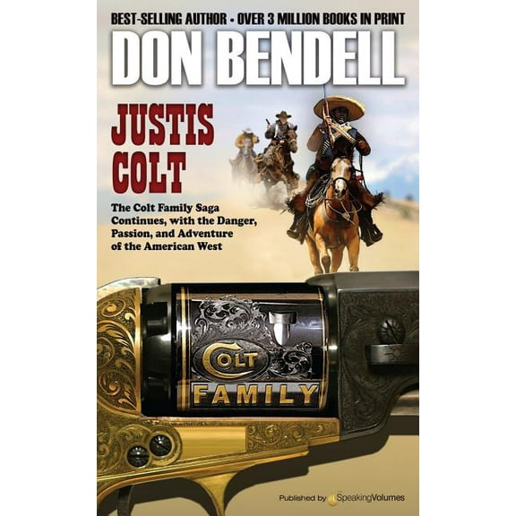 Colt Family: Justis Colt (Paperback)