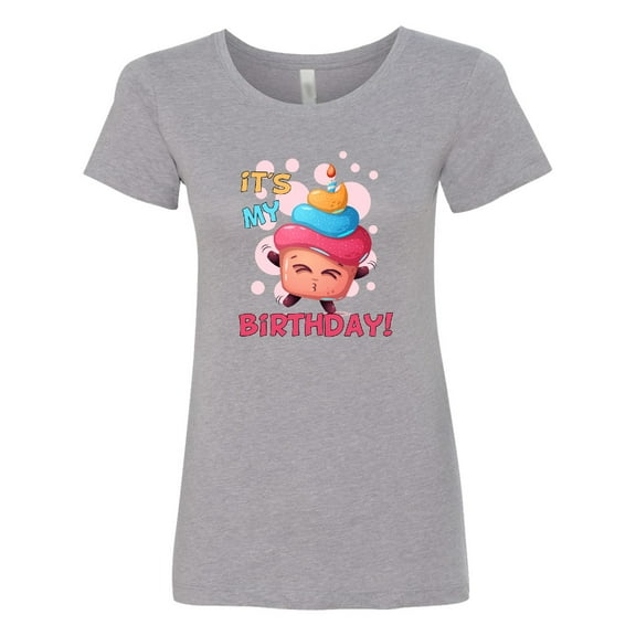 Inktastic It's My Birthday Women's T-Shirt