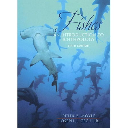 Fishes: An Introduction to Ichthyology