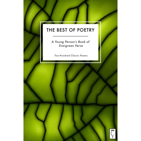The Best of Poetry — A Young Person's Book of Evergreen Verse -