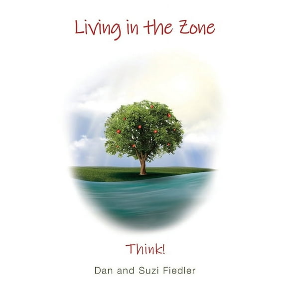 Living in the Zone - Think! (Paperback)