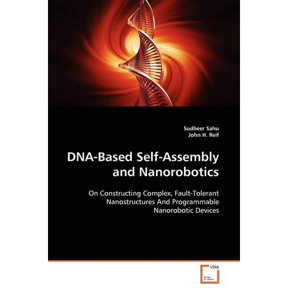DNA-Based Self-Assembly and Nanorobotics (Paperback)