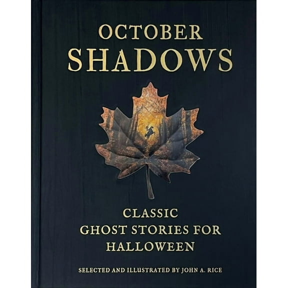 October Shadows: Classic Ghost Stories for Halloween (Deluxe Illustrated Horror Anthology), (Hardcover)