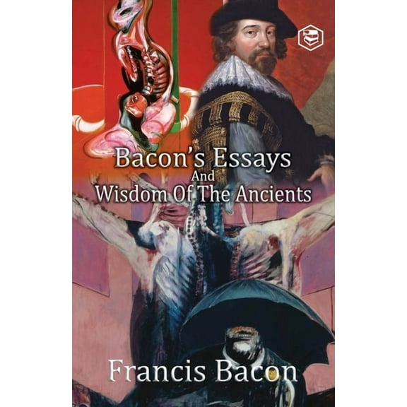 Bacon's Essays and Wisdom of the Ancients, (Paperback)