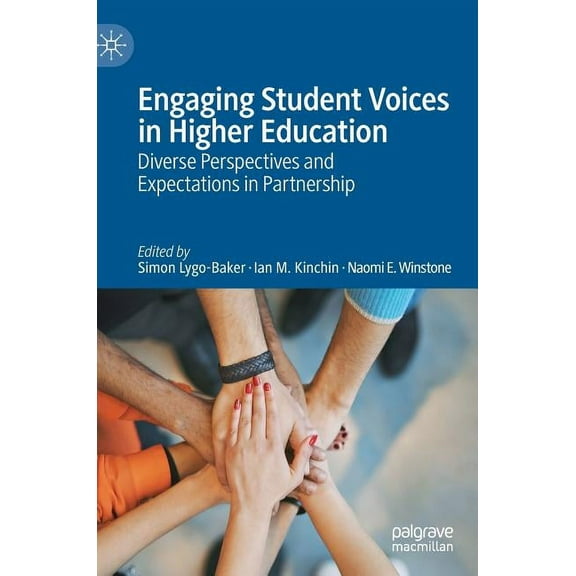 Engaging Student Voices in Higher Education: Diverse Perspectives and Expectations in Partnership, (Hardcover)