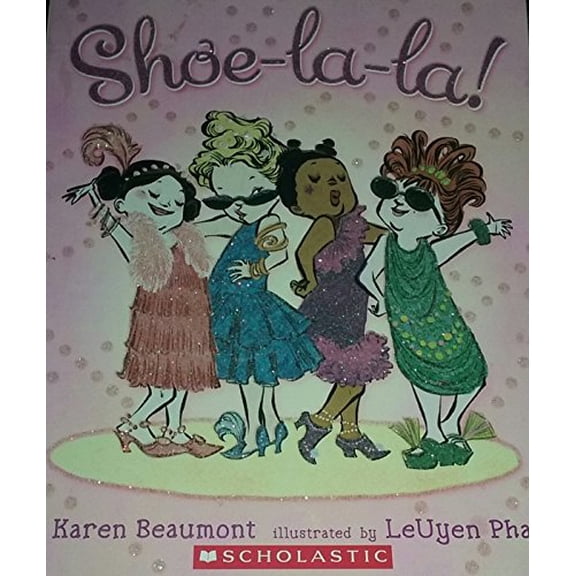 Pre-Owned Shoe-la-la! (Paperback) 0545454069 9780545454063