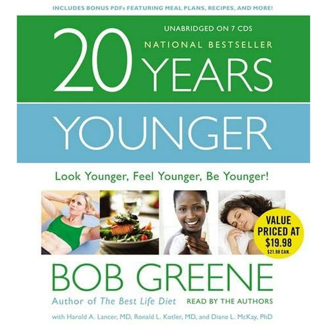 20 Years Younger: Look Younger, Feel Younger, Be Younger!