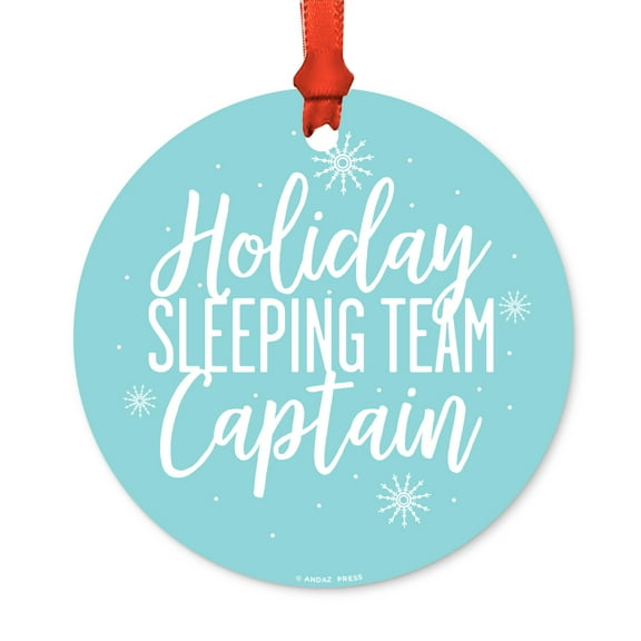 Funny Round Metal Christmas Ornament, Holiday Sleeping Team Captain, Includes Ribbon and Gift Bag
