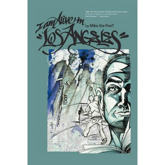 I AM ALIVE IN LOS ANGELES! Paperback 0595395201 9780595395200 Mike Sonksen