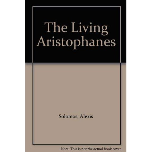 Pre-Owned The Living Aristophanes, 9780472087983, 0472087983, Hardcover,