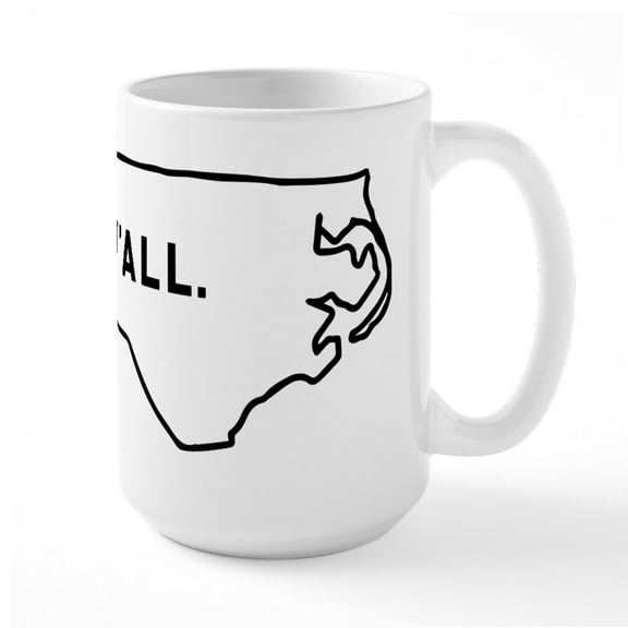CafePress - North Carolina Y'all - 15 oz Ceramic Large White Novelty Mug