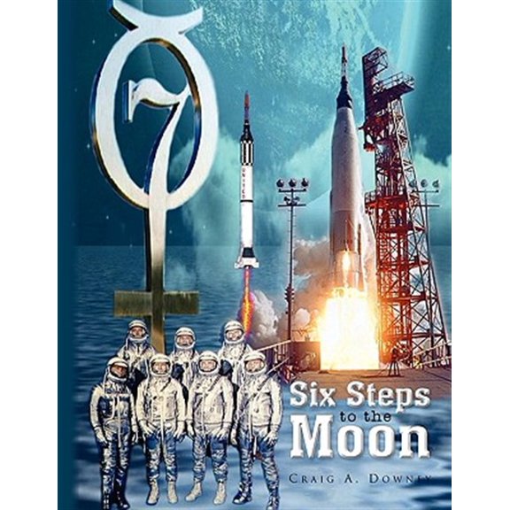 Pre-Owned Six Steps to the Moon (Paperback)