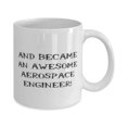 thumbnail image 2 of And Became An Awesome Aerospace Engineer! Aerospace engineer 11oz Mug, Perfect Aerospace engineer Gifts, Cup For Friends, Unique aerospace engineer gifts, Gifts for aerospace engineers, Aerospace, 2 of 2