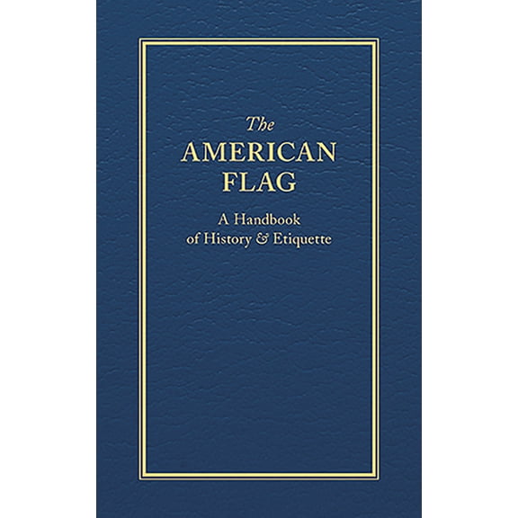 Books of American Wisdom The American Flag, (Hardcover)