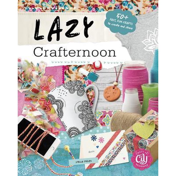 Pre-Owned Lazy Crafternoon (Misc.) 162370751X 9781623707514