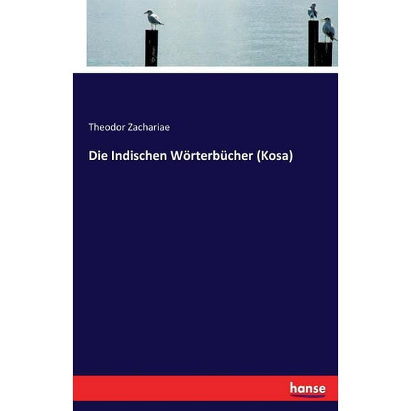 Die Indischen Wörterbücher (Kosa), (Paperback)