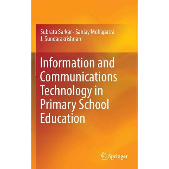 Information and Communications Technology in Primary School Education, (Hardcover)