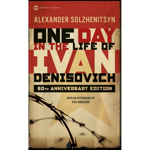 Signet Classics One Day in the Life of Ivan Denisovich: (50th Anniversary Edition), (Paperback)