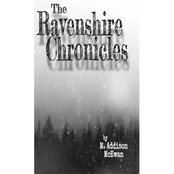 The Ravenshire Chronicles, (Hardcover)