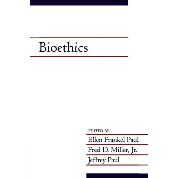 Social Philosophy and Policy Bioethics: Volume 19, Part 2, (Paperback)