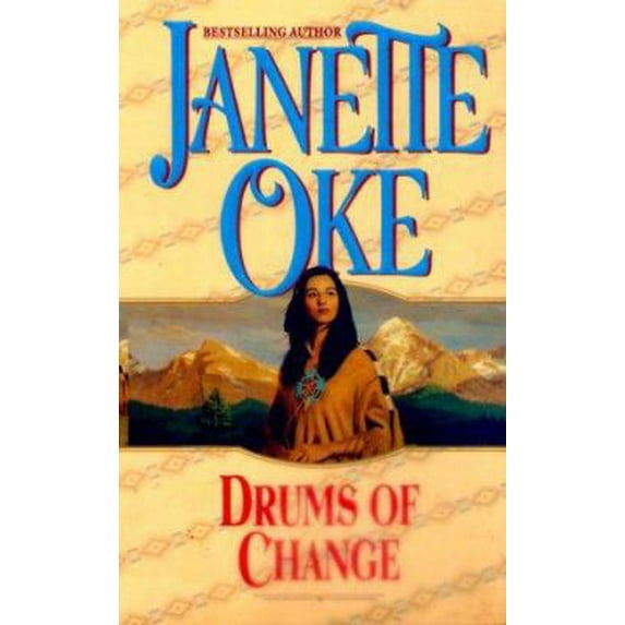 Pre-Owned Drums of Change (Women of the West #12) (Paperback) 0764223836 9780764223839