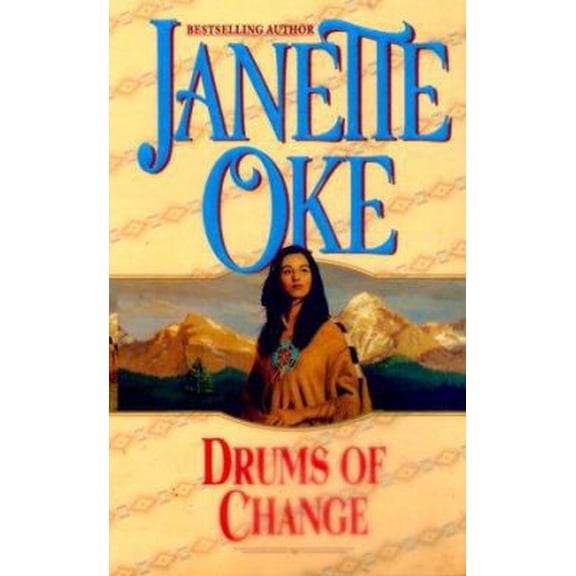 Pre-Owned Drums of Change (Women of the West #12) (Paperback) 0764223836 9780764223839