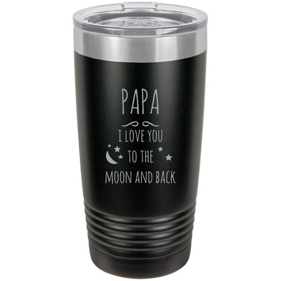 Papa - I love you to the Moon and Back Stainless Steel Engraved Insulated Tumbler 20 Oz Travel Coffee Mug, Black