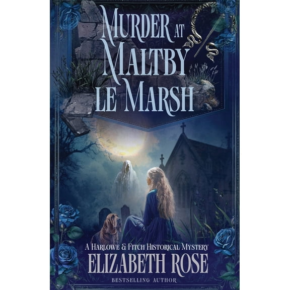 A Harlowe & Fitch Historical Mystery Murder at Maltby le Marsh, Book 3, (Paperback)