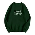 thumbnail image 4 of MAIHAN Valentines Sweatshirt for Women "Book Lover" Print Valentine Long Sleeve Casual Blouses Y2k Trendy Soft Clothes Crew Neck Pullover(Dark Green,M), 4 of 4