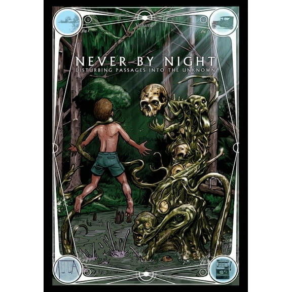 Never by Night: Disturbing Passages Into the Unknown, (Paperback)