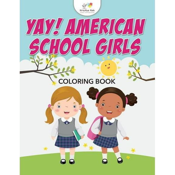Yay! American School Girls Coloring Book (Paperback)