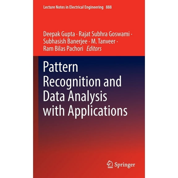 Lecture Notes in Electrical Engineering Pattern Recognition and Data Analysis with Applications, Book 888, (Hardcover)