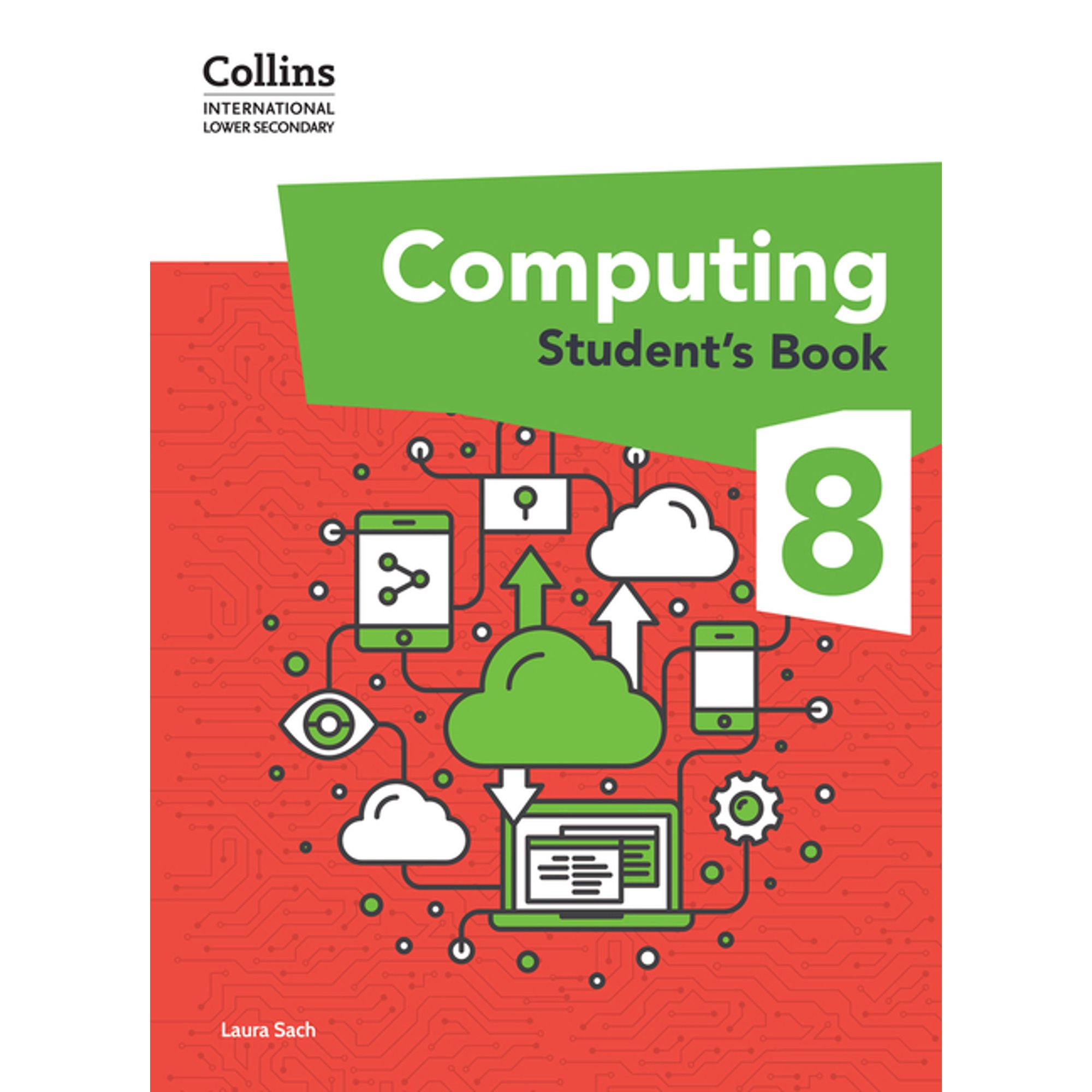 Collins International Lower Secondary Co Collins International Lower Secondary Computing Student s Book: Stage 8 (Paperback)