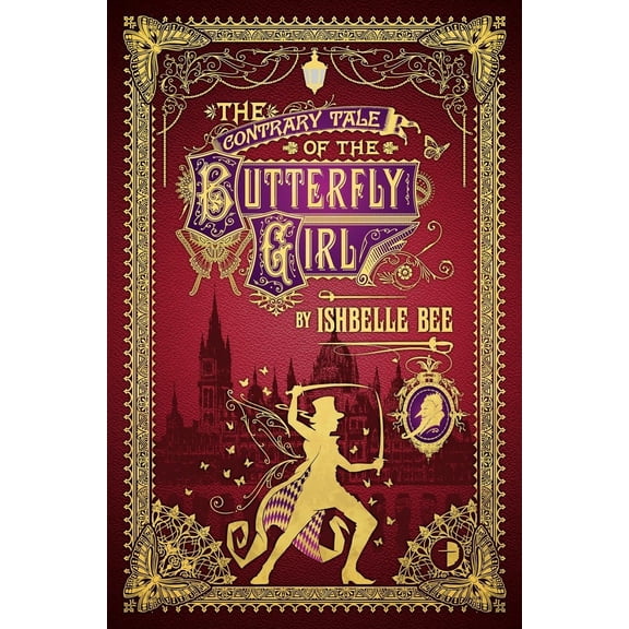 Pre-Owned The Contrary Tale of the Butterfly Girl: From the Peculiar Adventures of John Lovehart, Esq., Volume 2 (Paperback) 085766445X 9780857664457