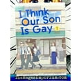 thumbnail image 2 of I Think Our Son Is Gay I Think Our Son Is Gay 03, (Paperback), 2 of 3